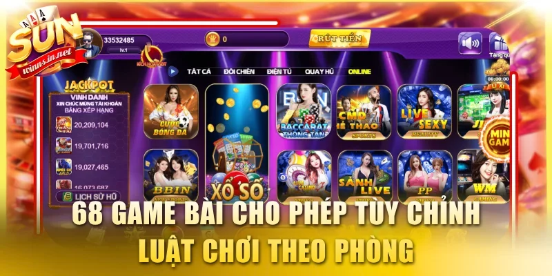 68 game bài cho phép tùy chỉnh luật chơi theo phòng