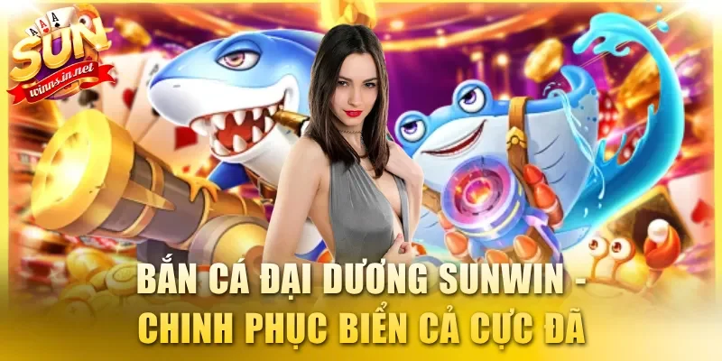 Bắn cá Đại Dương