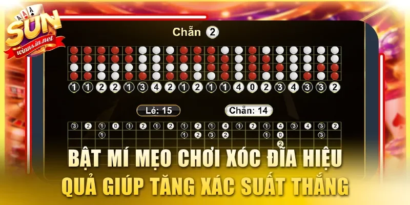 Bật mí mẹo chơi Xóc Đĩa hiệu quả giúp tăng xác suất thắng cược