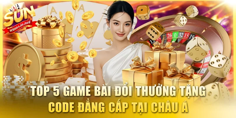 Game bài đổi thưởng tặng code