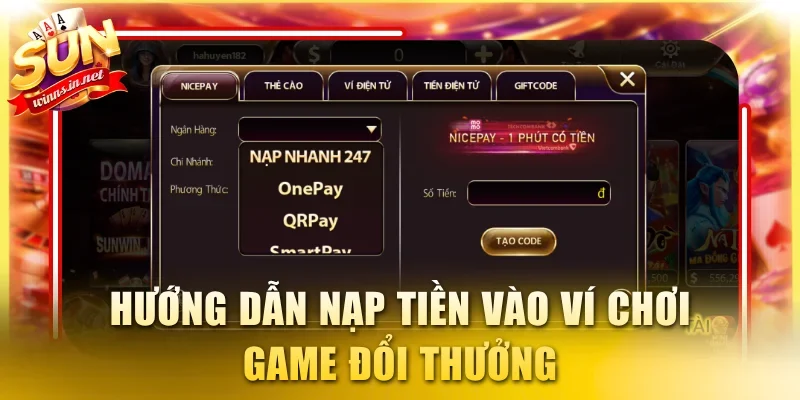 Hướng dẫn nạp tiền vào ví chơi game đổi thưởng