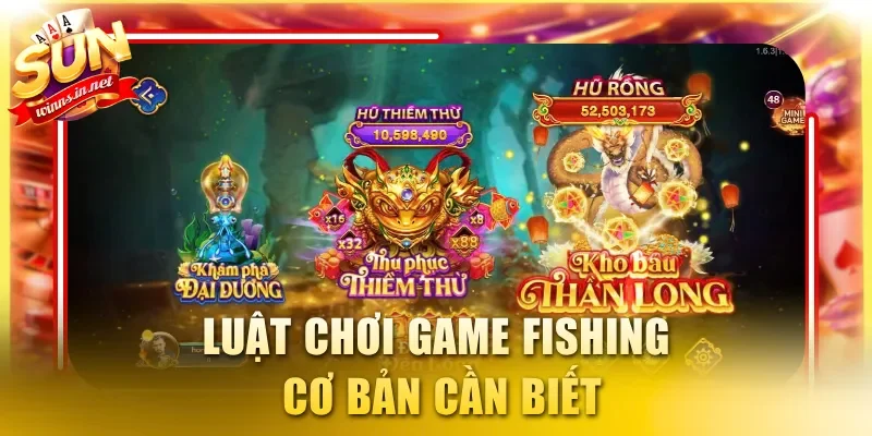 Luật chơi game fishing cơ bản cần biết