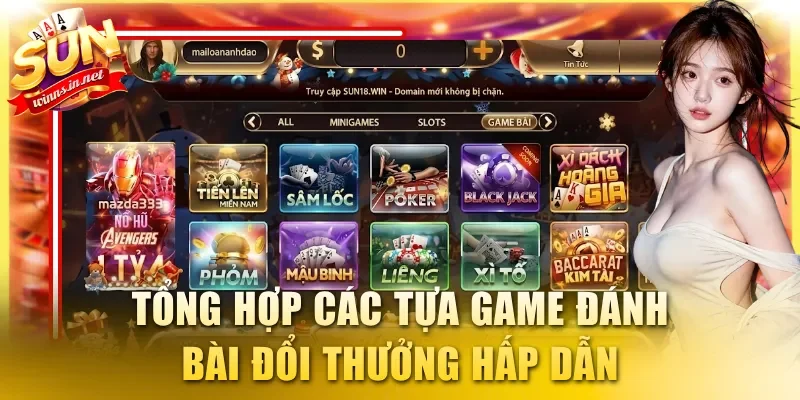 Tổng hợp các tựa game đánh bài đổi thưởng hấp dẫn